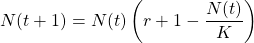 N(t+1) = N(t)\left(r+1-\dfrac{N(t)}{K}\right)